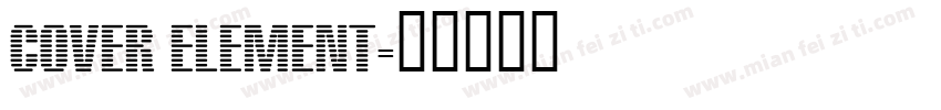 COVER ELEMENT字体转换